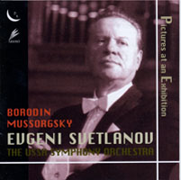 Evgeni Svetlanov &
                USSR S. O./ W̊G / Pictures at an exhibition